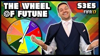 THE WHEEL OF FUTUNE  S3E5  Fifa 17 Ultimate Team [upl. by Tomasz]