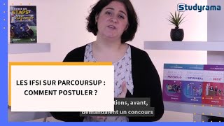 Les IFSI sur Parcoursup  comment postuler [upl. by Patten47]