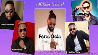 100 Kilos remix  Ferre Gola feat Miel DesonHeritier WataJDT Mulopwe amp Didier LacosteDynastie2 [upl. by Scrivings461]