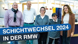 Schichtwechsel 2024 in der RMW [upl. by Synned]