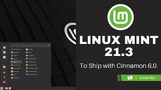 Linux Mint 213 to Ship with Cinnamon 60  Experimental Wayland Support [upl. by Browning]