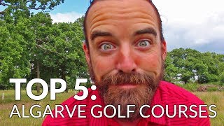 Top 5 Algarve Golf Courses with Mark Crossfield Highlights  Out Of Bounds with YGT Rory [upl. by Nodababus]