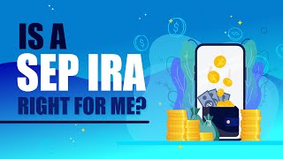 Is a SEP IRA Right for You Lets Find Out [upl. by Fry682]