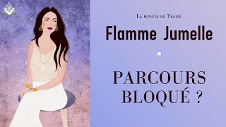 Flammes jumelles  parcours bloqué [upl. by Neill]