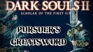 DS2 Pursuers Greatsword  Dark Souls 2 SOTFS Invasions [upl. by Ibson]