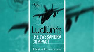 The Cassandra Compact by Robert Ludlum CovertOne 2  Audiobooks Full Length [upl. by Naelopan795]