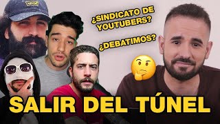 ¿SINDICATO de YOUTUBERS  SalirDelTúnel [upl. by Neyuq]