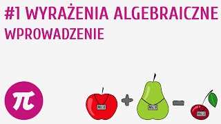 Wyrażenia algebraiczne  wprowadzenie 1  Wyrażenia algebraiczne [upl. by Ainit]