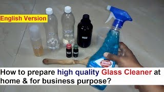 Glass Cleaner Making Process  100 Real Formula [upl. by Cobbie]