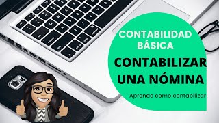 ASIENTO CONTABLE DE NÓMINA [upl. by Aneehc]