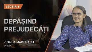 Lecția 5 Depășind prejudecăți [upl. by Katti]