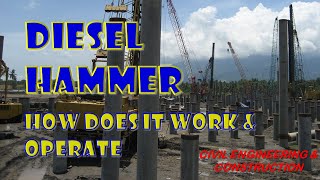 Diesel Hammer  How Does It Work and Operate  Civil Engineering amp Construction [upl. by Ahsenod]