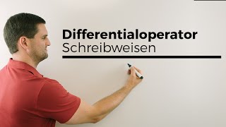 Differentialoperator Schreibweisen in der Praxis Beispiele  Mathe by Daniel Jung [upl. by Yllak684]