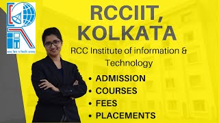 RCCIIT Kolkata  Admission Procedure  Courses  Fees  Placements [upl. by Anthiathia]