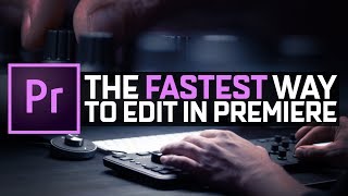 The FASTEST Way To Edit In Premiere Pro  LOUPEDECK [upl. by Kester]