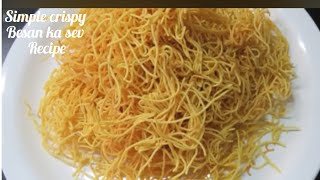 Homemade Besan ka Sev Recipe  Crispy Besan Sev For Namkeen  Simple Sev Recipe [upl. by Namsaj]