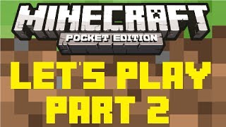 Minecraft Pocket Edition 070 Lets Play  Part 2 [upl. by Terrye]