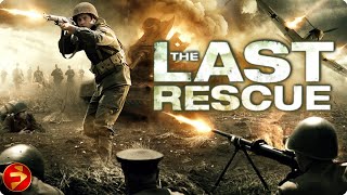 THE LAST RESCUE  Action Drama WW2  Full Movie  FilmIsNowMovies [upl. by Katey236]