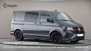 Volkswagen Transporter  T32 Kombi Sportline Black Edition SWB 204 PS 20 TDI 7sp DSG  Citygate [upl. by Chard]