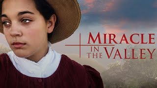 New Period Drama Romantic Movie I Miracle In The Valley I Full HD [upl. by Yecniuq]