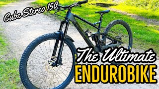 Cube Stereo 150 Bike Review  The Ultimate Endurobike [upl. by Cati]