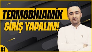 TERMODİNAMİK 1 Giriş Ve Temel Kavramlar Konu Anlatımı  DERS 1 [upl. by Ariaj]