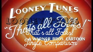 Looney Tunes quotThats all Folksquot Jingle Comparison [upl. by Enilasor]