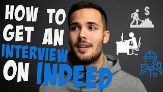 HOW TO GET AN INTERVIEW ON INDEED [upl. by Janella152]