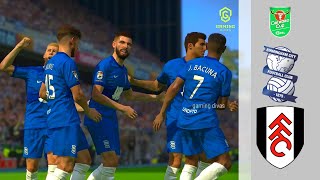 Birmingham City vs Fulham Highlights  EFL Carabao Cup 202425 [upl. by Narine]