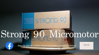 Strong 90 Micromotor for Dental Students UnboxingReviewing [upl. by Synn103]