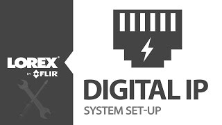 How to set up IP camera NVR system  Lorex netHD [upl. by Schlessel]