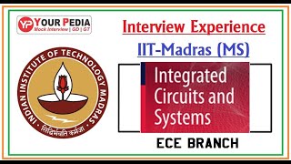 Integrated Circuit amp systems  IIT Madras  MS  Interview Experience  ECE  Post GATE Counseling [upl. by Hakan37]