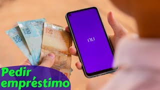 Como Fazer Empréstimo no Nubank 2024 [upl. by Lishe419]