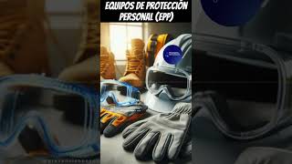 👷‍♀️Equipo de Protección Personal EPP [upl. by Gnilyam]