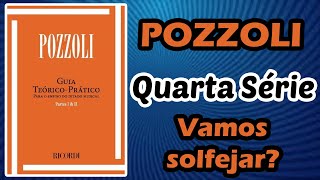 POZZOLI  4ª Série  Vamos solfejar [upl. by Sudnak]