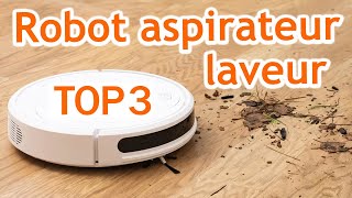 🥇Le Meilleur Robot Aspirateur Laveur 2024 TOP 3 [upl. by Giulietta]