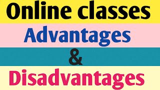 Advantages and Disadvantages of online classes in English  Essay on Online class  E learning [upl. by Atteuqal]