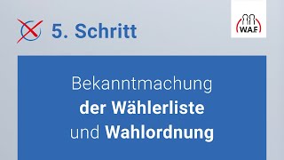 Bekanntmachung der Wählerliste und Wahlordnung  Betriebsratswahl  Schritt 5 [upl. by Harman]