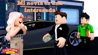 MI NOVIA ES UNA INTERESADA  Mini Pelicula  Roblox Livetopia Con Voces [upl. by Noside]