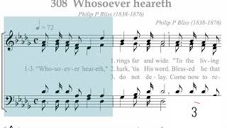 Hymnal 308 Whosoever heareth [upl. by Aihsram]