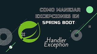 Como manejar excepciones con Spring boot [upl. by Croydon]