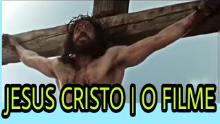 JESUS CRISTO  O FILME PAIXÃO DE CRISTO [upl. by Komara]