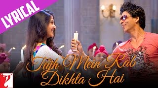 Lyrical Tujh Mein Rab Dikhta Hai Song with Lyrics  Rab Ne Bana Di Jodi  Jaideep Sahni [upl. by Cheston965]