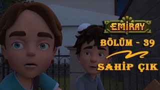 Emiray  Bölüm 39  Sahip Çık  TRT Çocuk Çizgi Film [upl. by Llenad]