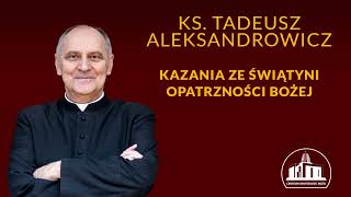 29 maja 2023 godzina 1200 ksiądz Tadeusz Aleksandrowicz [upl. by Sixel]