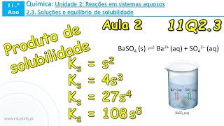 Aula 2  Como calcular produto de solubilidade  11º  Q23 [upl. by Essiralc]