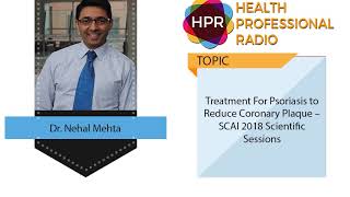 Treatment For Psoriasis to Reduce Coronary Plaque – SCAI 2018 Scientific Sessions [upl. by Rothwell478]