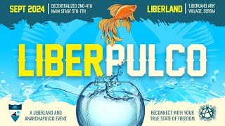 Liberpulco  Where Freedom Fighters and Truth Seekers Converge [upl. by Eiblehs161]