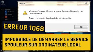 Impossible de démarrer le service spouleur dimpression sur ordinateur local  Erreur 1068 Résolu [upl. by Noevad]