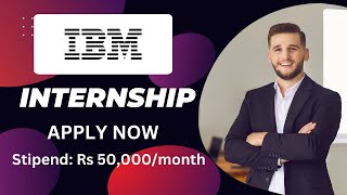 IBM Internship  Product Marketing Intern  Stipend ₹50000 month 🔥🔥 Apply Now [upl. by Keifer]